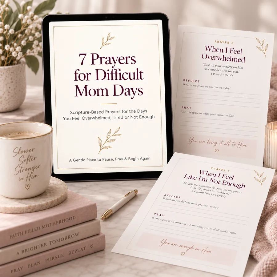 7 Prayers for Difficult Mom Days Christian prayer resource for mothers